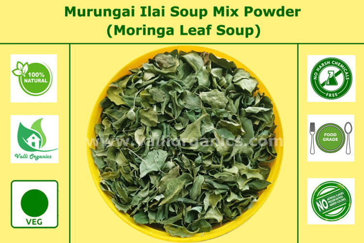 Murungai Ilai | Drumstick Soup Mix Powder 100gm Murungai Ilai | Drumstick Soup Mix Powder 100gm