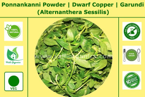 Ponnanganni Powder | Dwarf Copper | Garundi | Honagonne | Alternanthera Sessilis 100gm