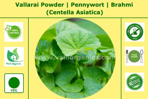 Vallarai Powder | Pennywort | Brahmi | Ondelaga | Saraswati Aku | Centella Asiatica 100gm