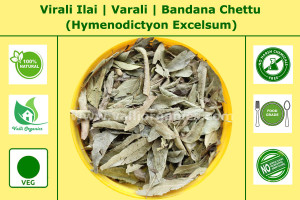 Virali Ilai | Varali | Bandara Chettu | Burija | Hymenodictyon Excelsum 100gm